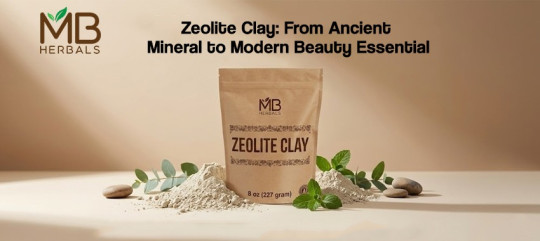 Zeolite Clay: From Ancient Mineral to Modern Beauty Essential
